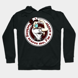 Nothing scares me I'm a nurse, Nursing school design Hoodie